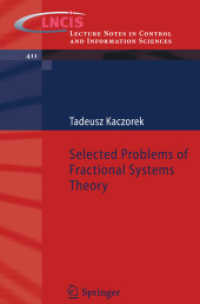 Selected Problems of Fractional Systems Theory (Lecture Notes in Control and Information Sciences) 〈Vol. 411〉