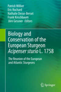 Biology and Conservation of the European Sturgeon Acipenser sturio L. 1758 : The Reunion of the European and Atlantic Sturgeons