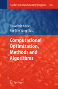 Computational Optimization, Methods and Algorithms (Studies in Computational Intelligence) 〈Vol. 356〉