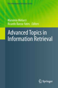 Advanced Topics in Information Retrieval (The Information Retrieval Series) 〈Vol. 33〉