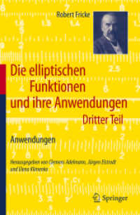 Die elliptischen Funktionen und ihre Anwendungen Bd.3 : Anwendungen （2011. XII, 320 S. m. 34 Abb. 23,5 cm）