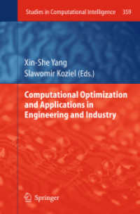 Computational Optimization and Applications in Engineering and Industry (Studies in Computational Intelligence) 〈Vol. 359〉