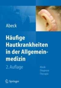 Häufige Hautkrankheiten in der Allgemeinmedizin : Klinik, Diagnose, Therapie （2. Aufl. 2011. 180 S. m. 10 SW-Abb. u. 100 Farbabb. 260 mm）