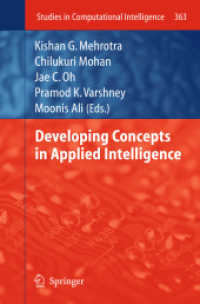 Developing Concepts in Applied Intelligence (Studies in Computational Intelligence) 〈Vol. 363〉