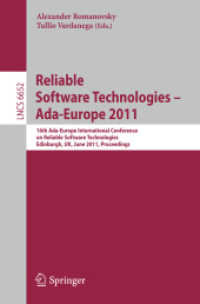 Reliable Software Technologies : Ada-Europe 2011 (Lecture Notes in Computer Science) 〈Vol. 6652〉