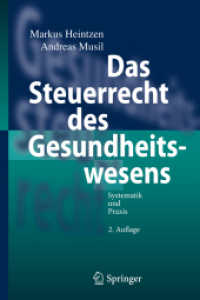Das Steuerrecht des Gesundheitswesens : Systematik und Praxis （2., erw. Aufl. 2012. 250 S. 24 cm）