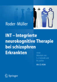 Integrative neurokognitive Therapie bei schizophren Erkrankten （2012. 300 S.）