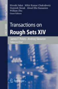 Transactions on Rough Sets XIV (Lecture Notes in Computer Science) 〈Vol. 6600〉