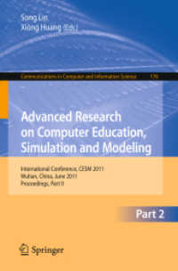 Advanced Research on Computer Education, Simulation and Modeling : International Conference, CESM 2011, China, 2011. Proceedings, Part II (Communications in Computer and Information Science) 〈Vol. 176〉
