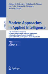 Modern Approaches in Applied Intelligence (Lecture Notes in Computer Science / Lecture Notes in Artificial Intelligence 6704) （2011. XX, 570 S. 235 mm）