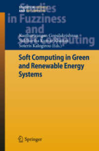 Soft Computing in Green and Renewable Energy Systems (Studies in Fuzziness and Soft Computing) 〈Vol. 269〉