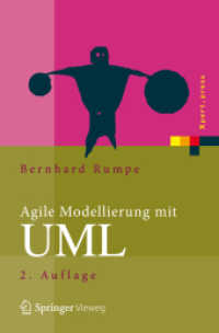 Agile Modellierung mit UML (Xpert.press) （2. Aufl. 2012. XIII, 334 S. m. 160 Abb. u. 30 Tab. 24,5 cm）