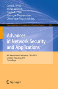 Advances in Network Security and Applications : 4th International Conference, CNSA 2011, India, Proceedings (Communications in Computer and Information Science) 〈Vol. 196〉