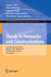 Trends in Network and Communications : International Conferences, NeCOM 2011, WeST 2011, and WiMON 2011, India, Proceedings (Communications in Computer and Information Science) 〈Vol. 197〉