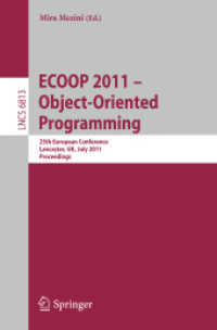 ECOOP 2011--Object-Oriented Programming : 25th European Conference. Lancaster, UK, Proceedings (Lecture Notes in Computer Science) 〈Vol. 6813〉