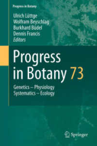 Progress in Botany : Genetics - Physiology - Systematics - Ecology 〈Vol. 73〉