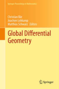 大域微分幾何学（会議録）<br>Global Differential Geometry (Springer Proceedings in Mathematics) 〈Vol. 17〉