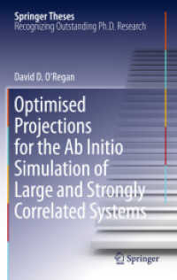 Optimised Projections for the Ab Initio Simulation of Large and Strongly Correlated Systems (Springer Theses)