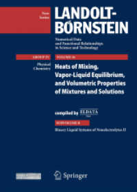 Landolt-B&ouml;rnstein, Numerical Data and Functional Relationships in Science and Technology. Binary Liquid Systems of Nonelectrolytes II