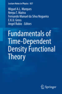 Fundamentals of Time-Dependent Density Functional Theory (Lecture Notes in Physics) 〈Vol. 837〉