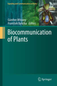 Biocommunication of Plants (Signaling and Communication in Plants) 〈Vol. 14〉