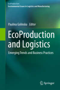 エコ生産とロジスティクス<br>EcoProduction and Logistics : Emerging Trends and Business Practices (EcoProduction)