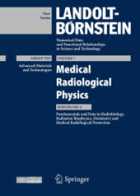 Medical Radiological Physics I (Landolt-bornstein: Numerical Data and Functional Relationships in Science and Technology - New Serie)