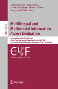 Multilingual and Multimodal Information Access Evaluation : Second International Conference of the Cross-Language Evaluation Forum, CLEF 2011, Amsterd