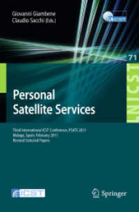 Personal Satellite Services : Third International Icst Conference, Psats 2011, Malaga, Spain, Februrary 17-18, 2911, Revised Selected Papers (Lecture