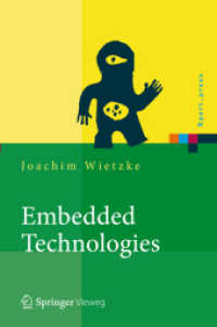 Embedded Technologies (Xpert.press .) （2012. XXVI, 321 S. m. zahlr. Abb. 25 cm）
