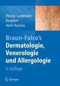 Braun-Falco's Dermatologie, Venerologie und Allergologie, 2 Bde. （6., überarb. u. erw. Aufl. 2012. Getr. Pag. Mit 940 meist farb. A）