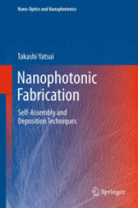 Nanophotonic Fabrication : Self-Assembly and Deposition Techniques (Nano-Optics and Nanophotonics)