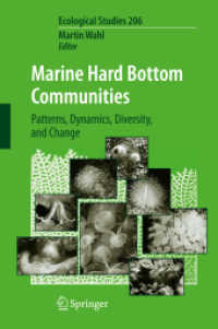 Marine Hard Bottom Communities : Patterns, Dynamics, Diversity, and Change (Ecological Studies .206) （2009. 2011. XXIV, 445 S. 35 SW-Abb., 1 Farbabb., 4 Tabellen. 235 mm）