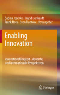 Enabling Innovation : Innovationsfähigkeit - deutsche und internationale Perspektiven （2011. XII, 520 S. 235 mm）