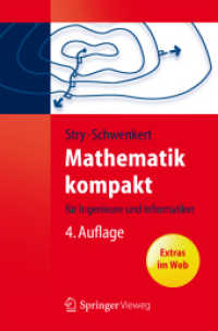 Mathematik kompakt für Ingenieure und Informatiker : Extras im Web (Springer-Lehrbuch) （4., neu bearb. u. erw. Aufl. 2013. XIV, 535 S. m. zahlr. Abb. 240 mm）