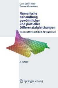 Numerische Behandlung gewöhnlicher und partieller Differenzialgleichungen, m. CD-ROM : Ein interaktives Lehrbuch für Ingenieure （3. Aufl. 2012. X, 402 S. 235 mm）