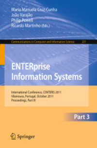 ENTERprise Information Systems : International Conference, CENTERIS 2011, Portugal, Proceedings, Part III (Communications in Computer and Information Science) 〈Vol. 211〉