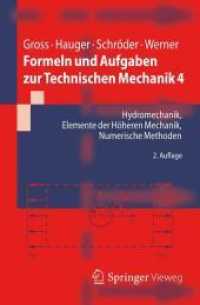 Formeln und Aufgaben zur Technischen Mechanik. Bd.4 Hydromechanik, Elemente der höheren Mechanik, Numerische Methoden (Springer-Lehrbuch) （2. Aufl. 2012. 454 S. m. zahlr. Abb. 20,5 cm）