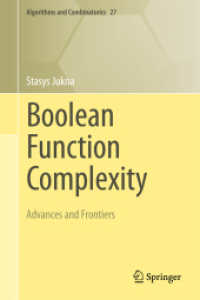 Boolean Function Complexity : Advances and Frontiers (Algorithms and Combinatorics) 〈Vol. 27〉
