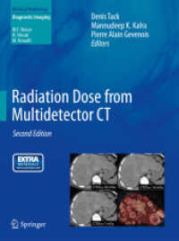 Radiation Dose from Multidetector CT (Medical Radiology / Diagnostic Imaging) （2ND）
