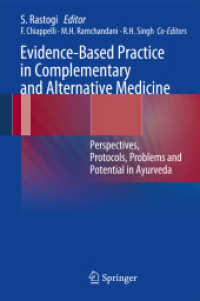 Evidence-Based Practice in Complementary and Alternative Medicine : Perspectives, Protocols, Problems and Potential in Ayurveda