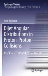 Dijet Angular Distributions in Proton-Proton Collisions : At √s = 7 TeV and √s = 14 TeV (Springer Theses)