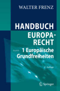 Handbuch Europarecht. Bd.1 Europäische Grundfreiheiten （2. Aufl. 2012. LXXVII, 1432 S. 24 cm）