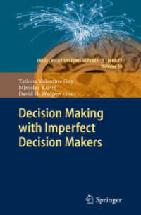 Decision Making with Imperfect Decision Makers (Intelligent systems Reference Library) 〈Vol. 28〉