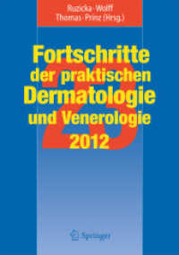 Fortschritte der praktischen Dermatologie und Venerologie 2012 : Vorträge und DIA-KLINIK® der 23. Fortbildungswoche 2012. Fortbildungswoche für Praktische Dermatologie und Venerologie e.V. c/o Klinik und Poliklinik für Dermatologi