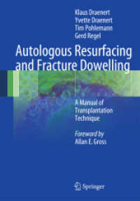 Autologous Resurfacing and Fracture Dowelling : A Manual of Transplantation Technique