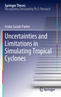 An Assessment of Uncertainties and Limitations in Simulating Tropical Cyclone Climatology and Future (Springer Theses)