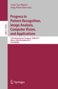 Progress in Pattern Recognition, Image Analysis, Computer Vision, and Applications : 16th Iberoamerican Congress, CIARP 2011 Pucon, Chile, November 15