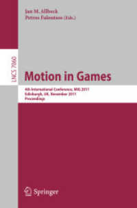 Motion in Games : 4th International Conference, MIG 2011, Edinburgh, UK, November 13-15, 2011, Proceedings (Lecture Notes in Computer Science)
