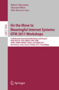 On the Move to Meaningful Internet Systems : OTM 2011 Workshops : Confederated International Workshops and Posters, EI2N+NSF ICE, ICSP+INBAST, ISDE, ORM, OTMA, SWWS+MONET+SeDeS, and VADER 2011, Greece, Proceedings (Lecture Notes in Computer Science) 〈Vol. 7046〉